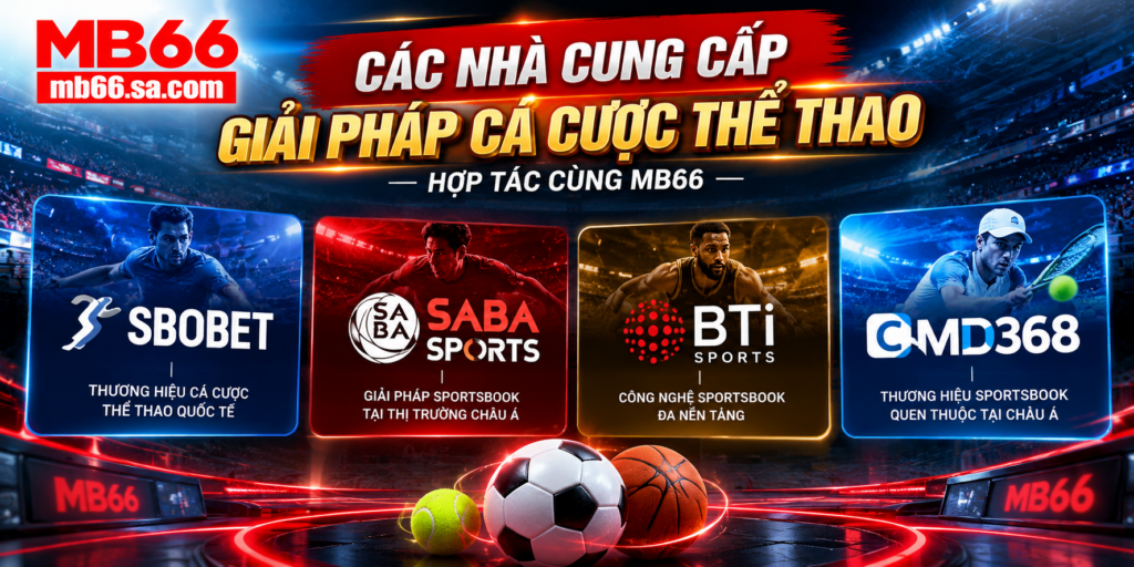 Các nhà cung cấp giải pháp cá cược thể thao